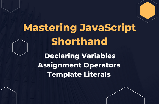 javascript shorthand variable assignment
